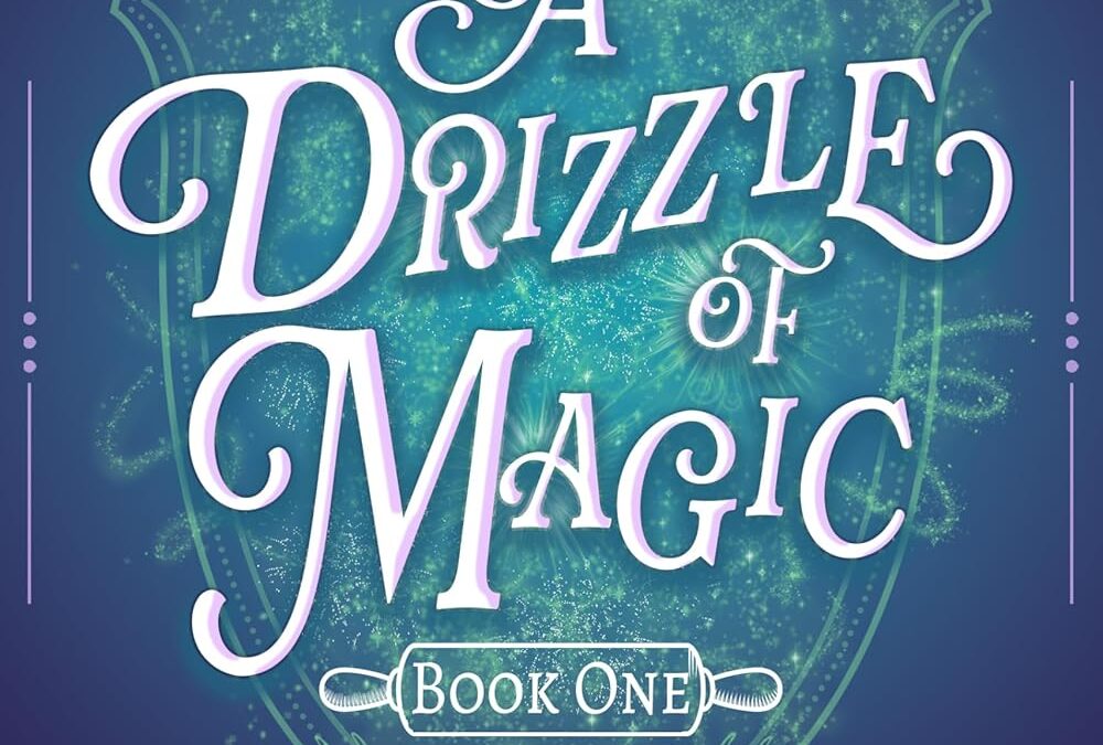 A Drizzle of Magic