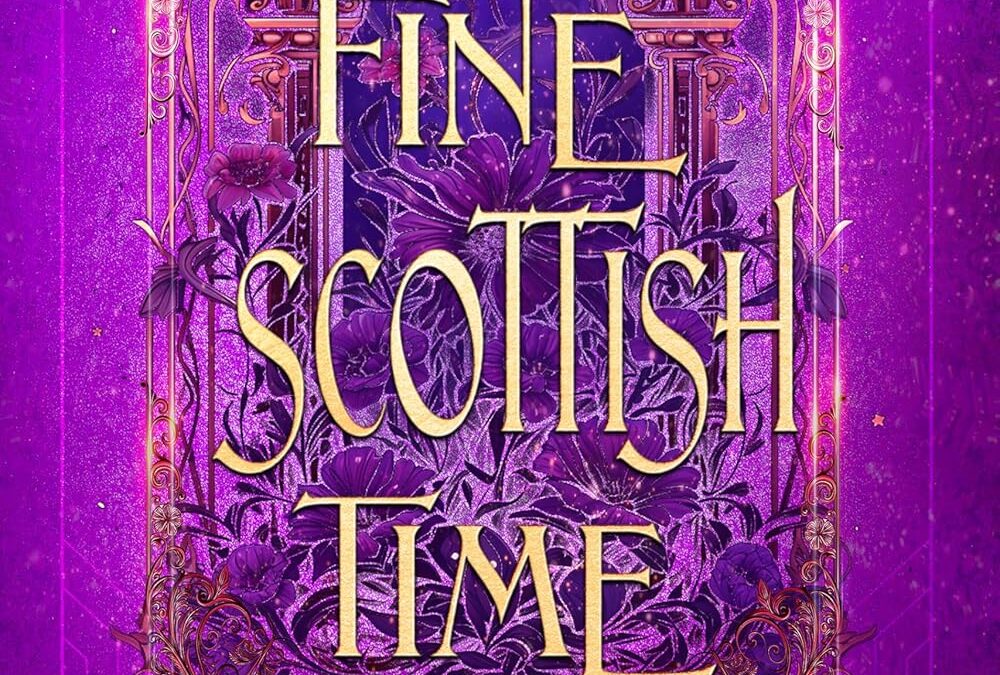 A Fine Scottish Time