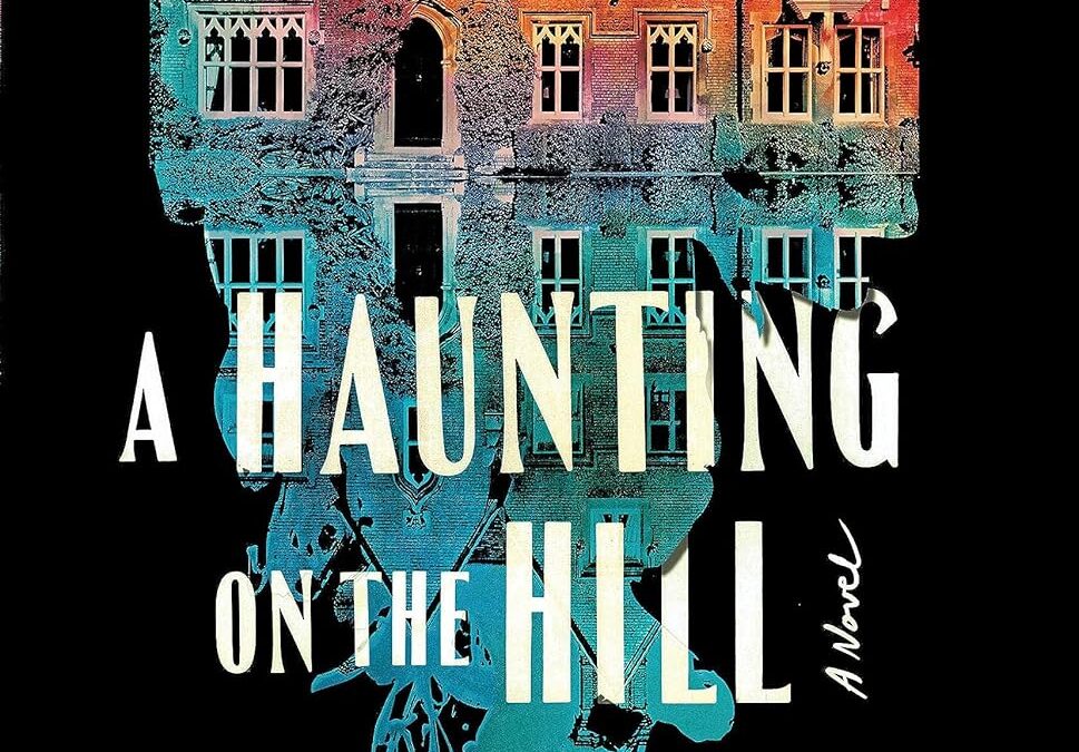 A Haunting on the Hill