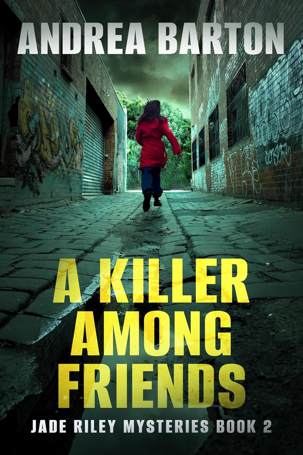 A Killer Among Friends by Andrea Barton
