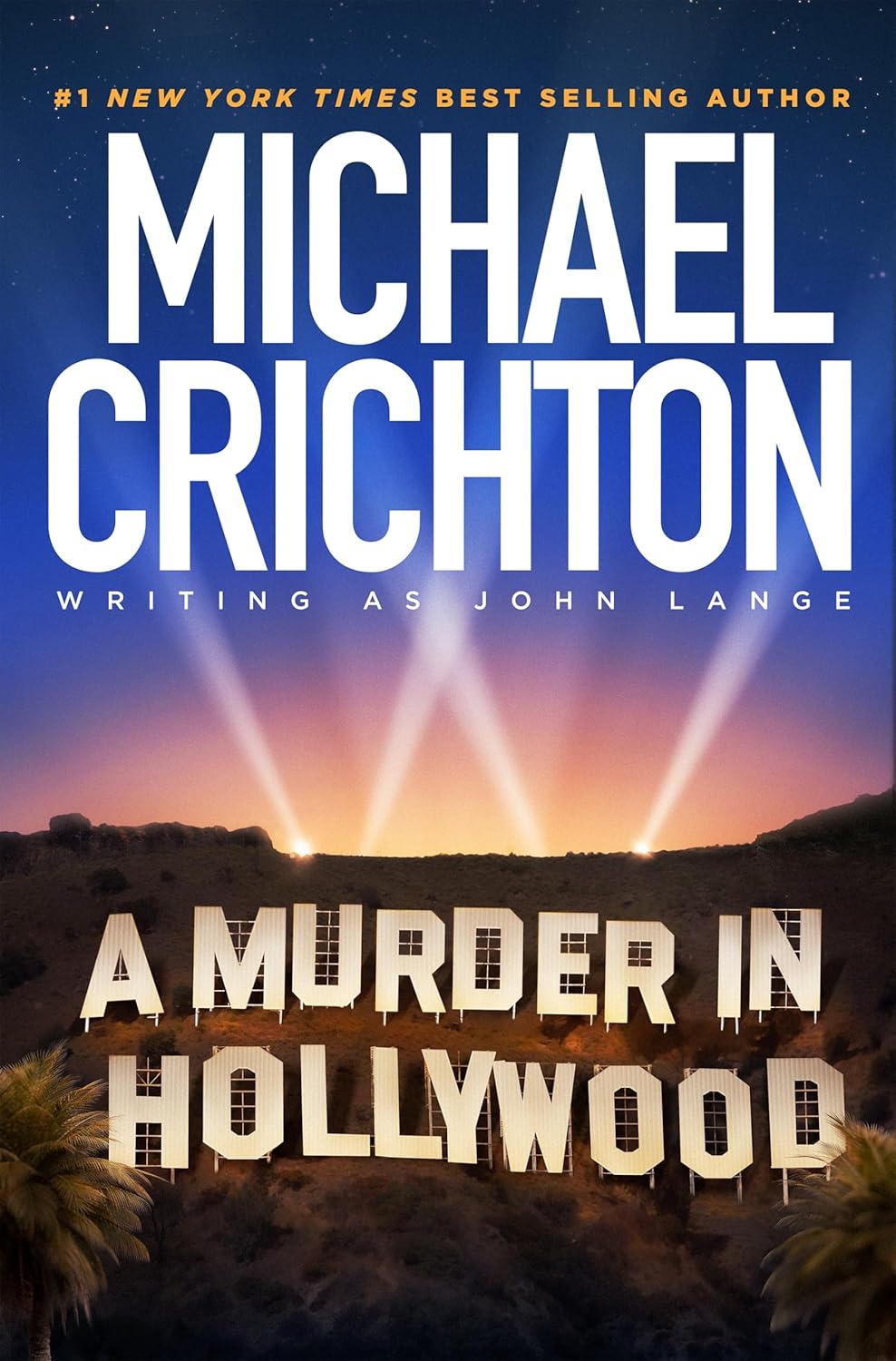 A Murder in Hollywood by Michael Crichton