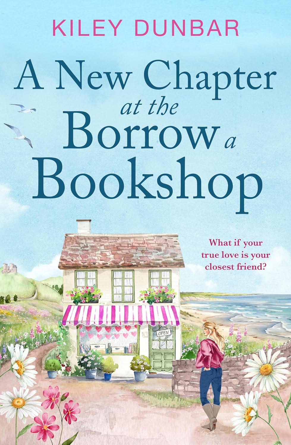 A New Chapter at the Borrow a Bookshop by Kiley Dunbar