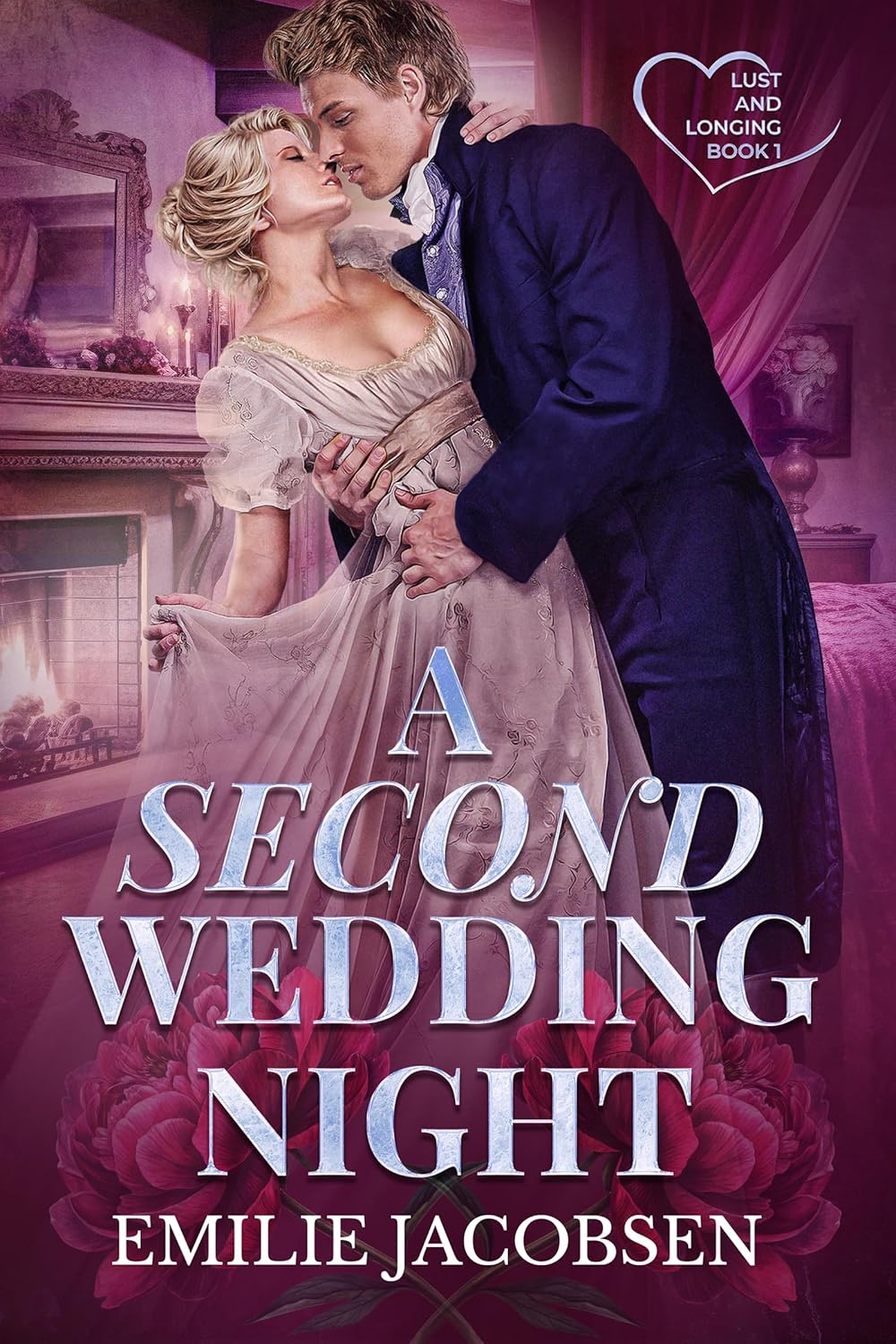 A Second Wedding Night by Emilie Jacobsen