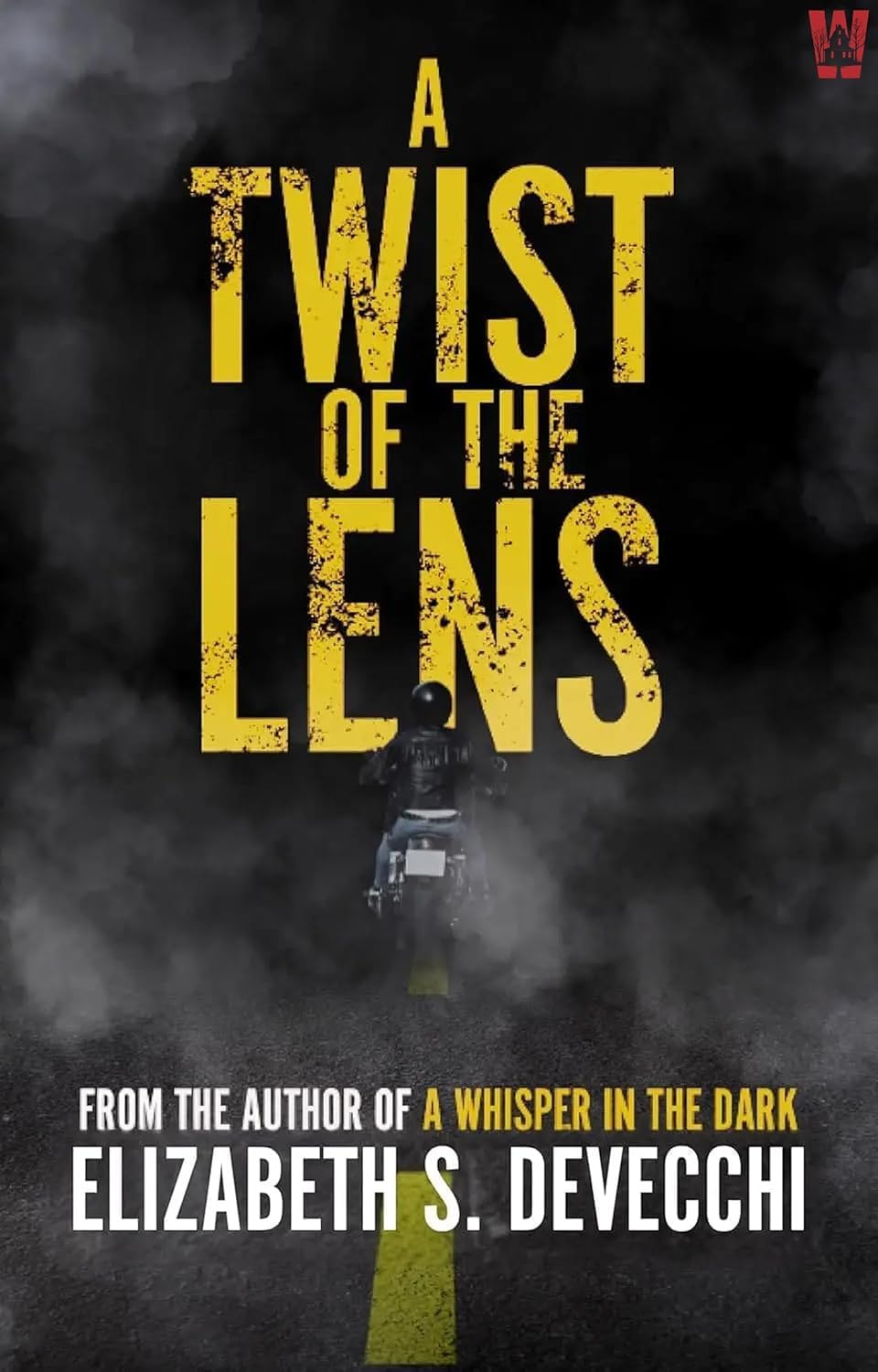 A Twist of the Lens by Elizabeth S. Devecchi