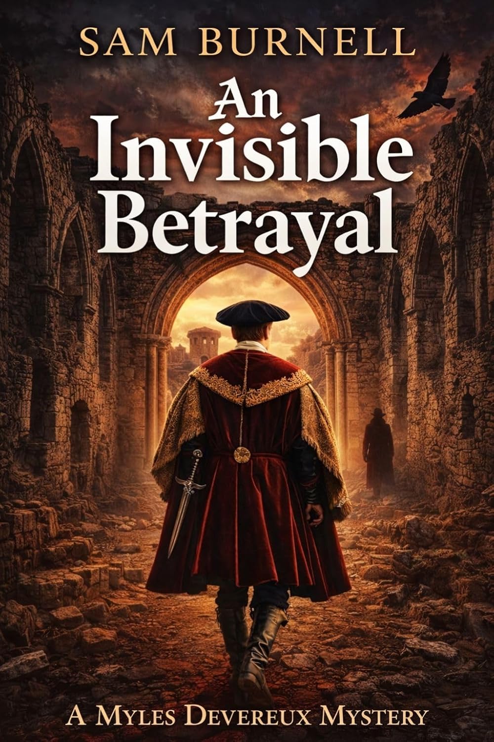 An Invisible Betrayal by Sam Burnell