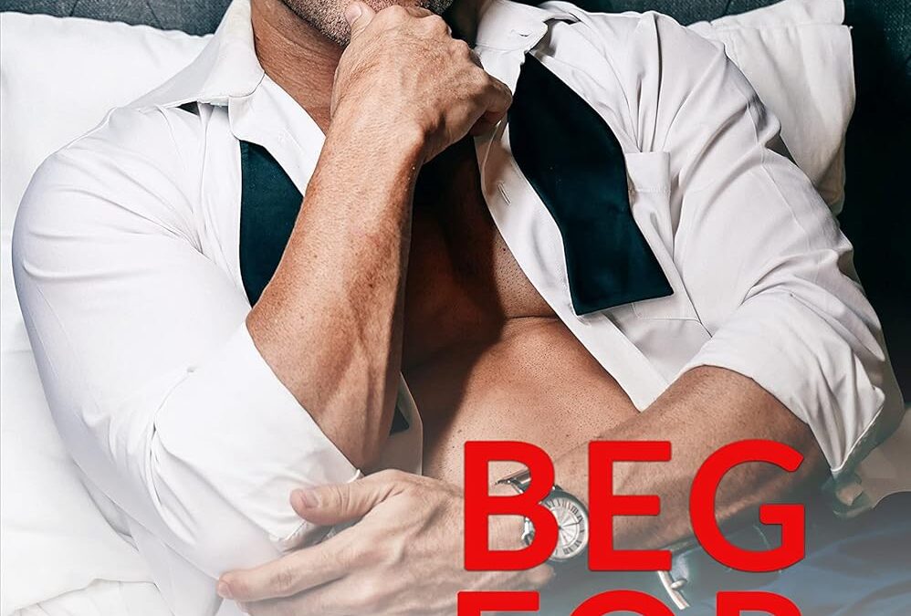 Beg for It