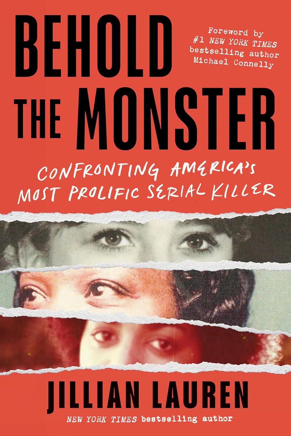 Behold the Monster by Jillian Lauren