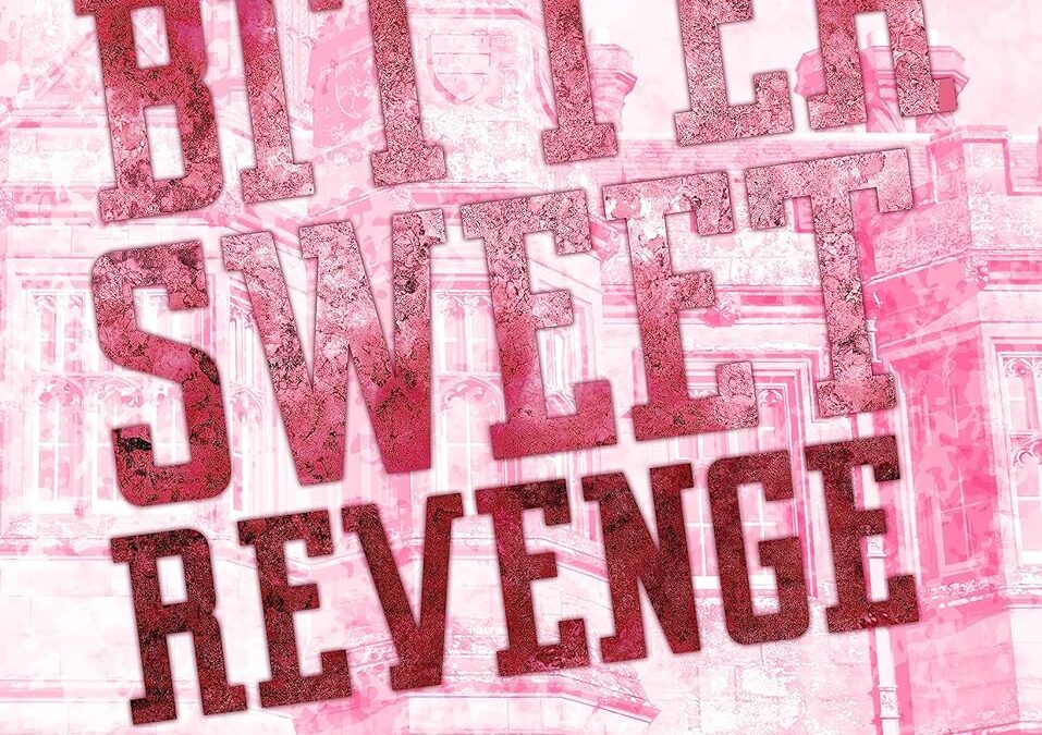 Bitter Sweet Revenge