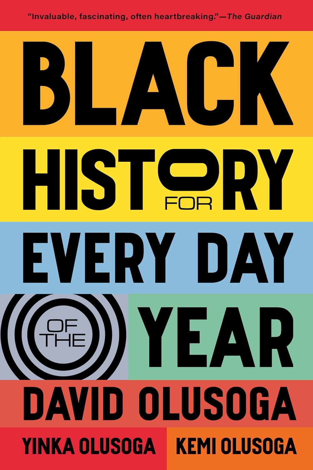 Black History for Every Day of the Year by David Olusoga