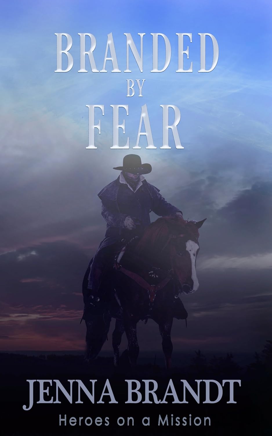 Branded by Fear by Jenna Brandt
