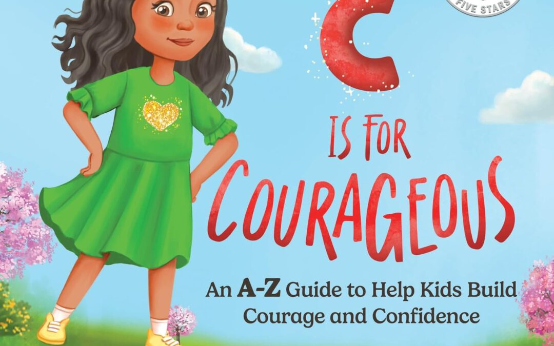 C Is for Courageous