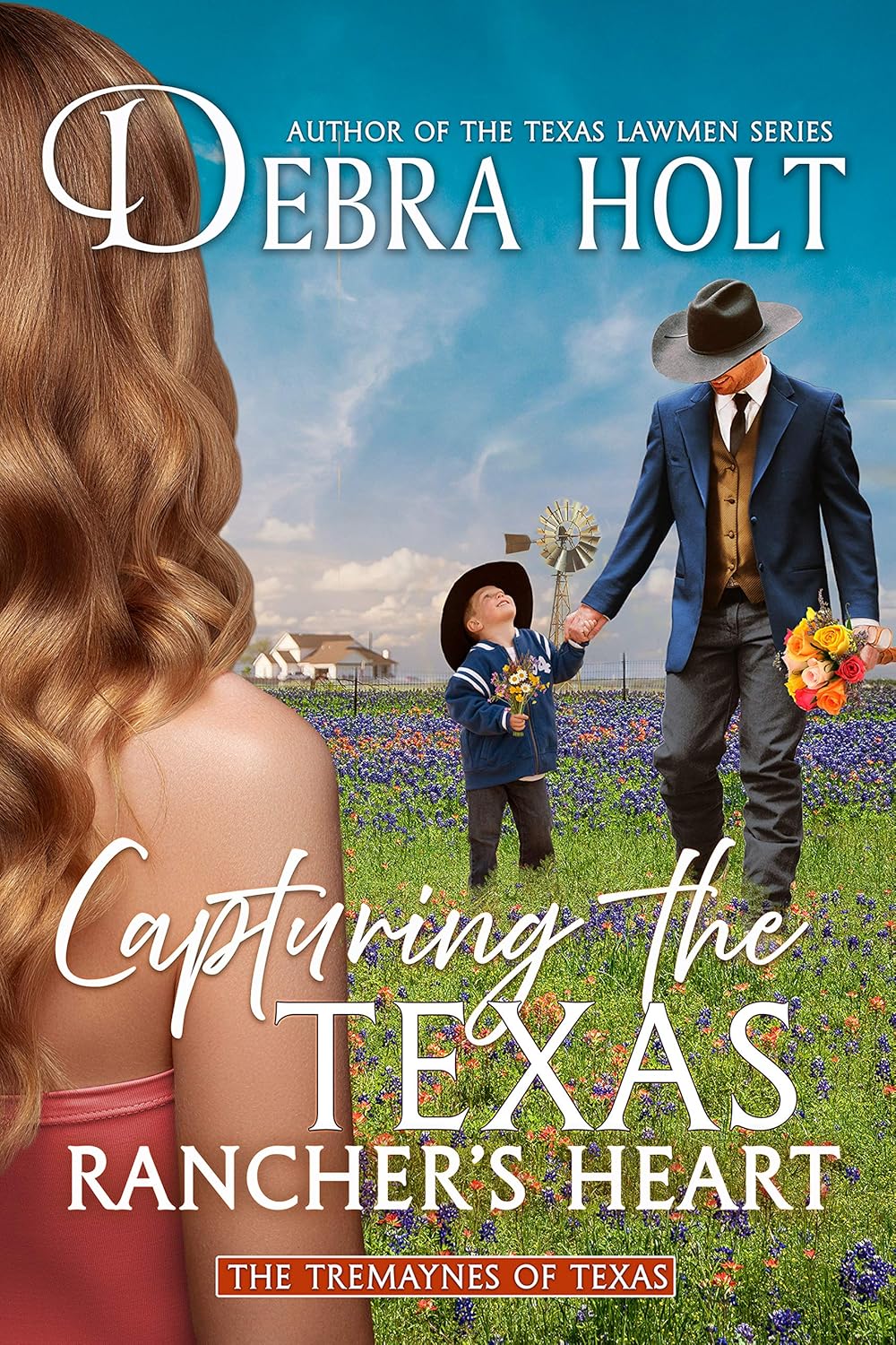 Capturing the Texas Rancher’s Heart by Debra Holt