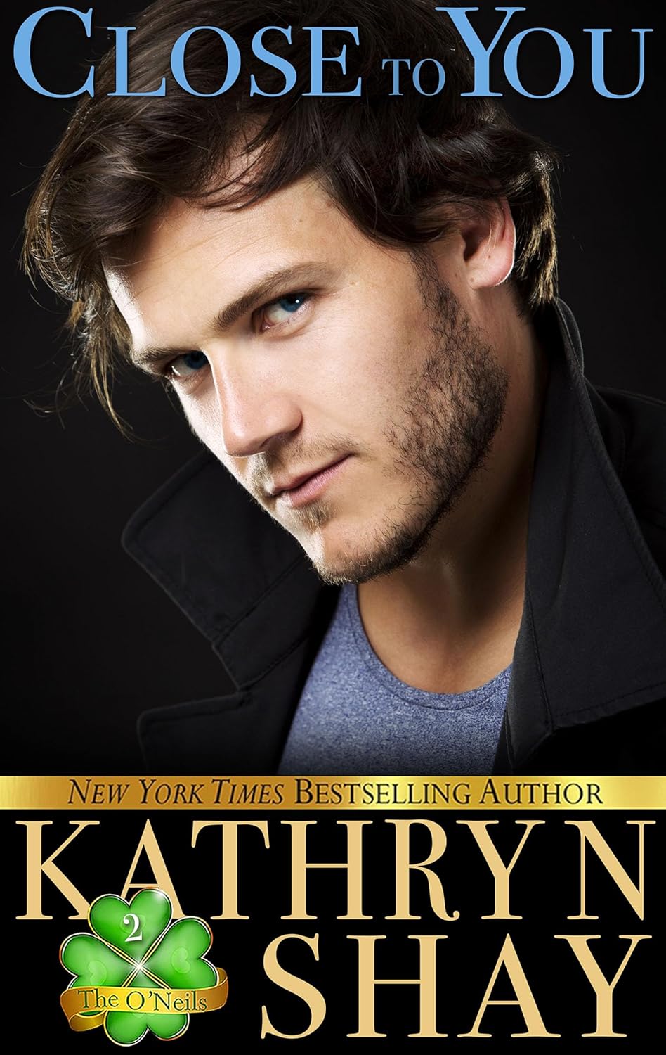 Close to You by Kathryn Shay