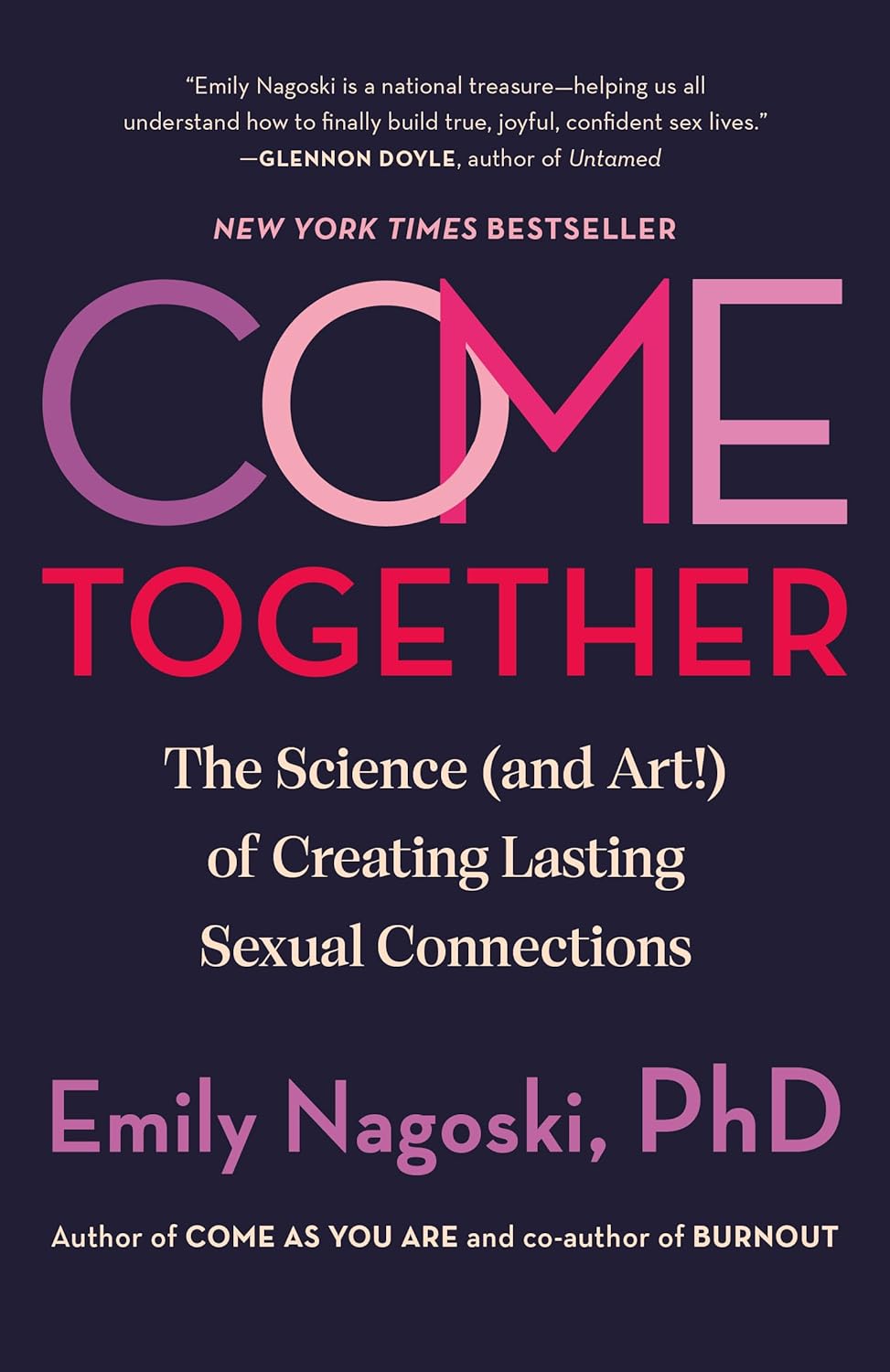 Come Together by Emily Nagoski