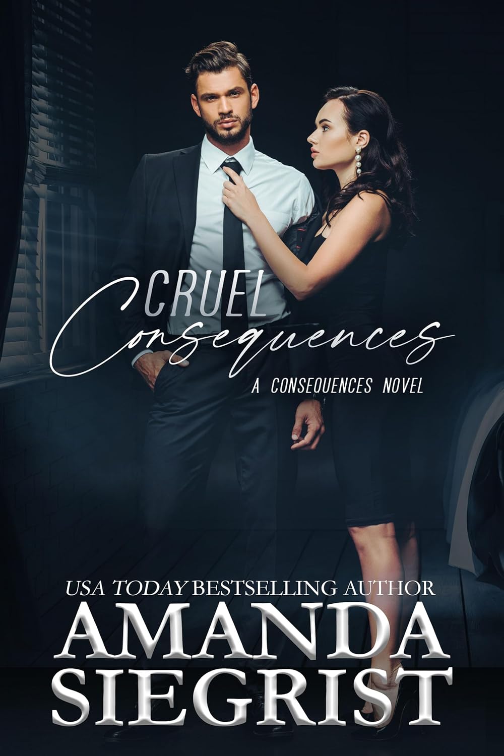 Cruel Consequences by Amanda Siegrist