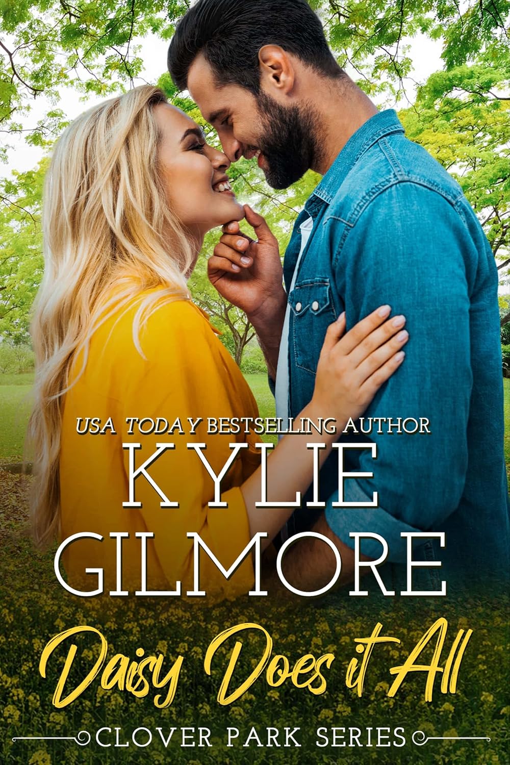 Daisy Does It All by Kylie Gilmore