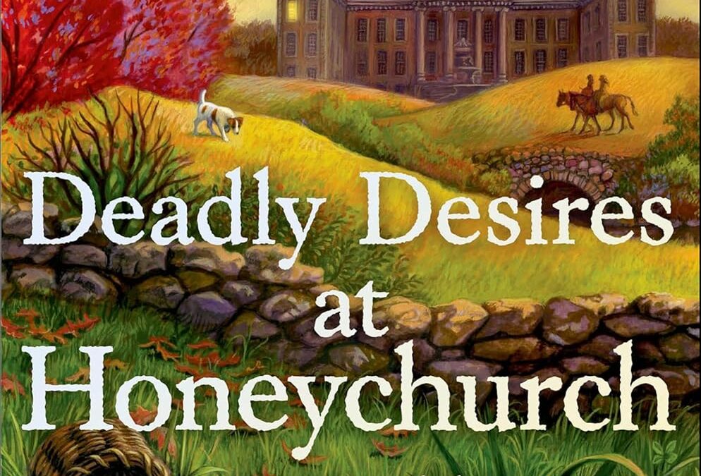 Deadly Desires at Honeychurch Hall