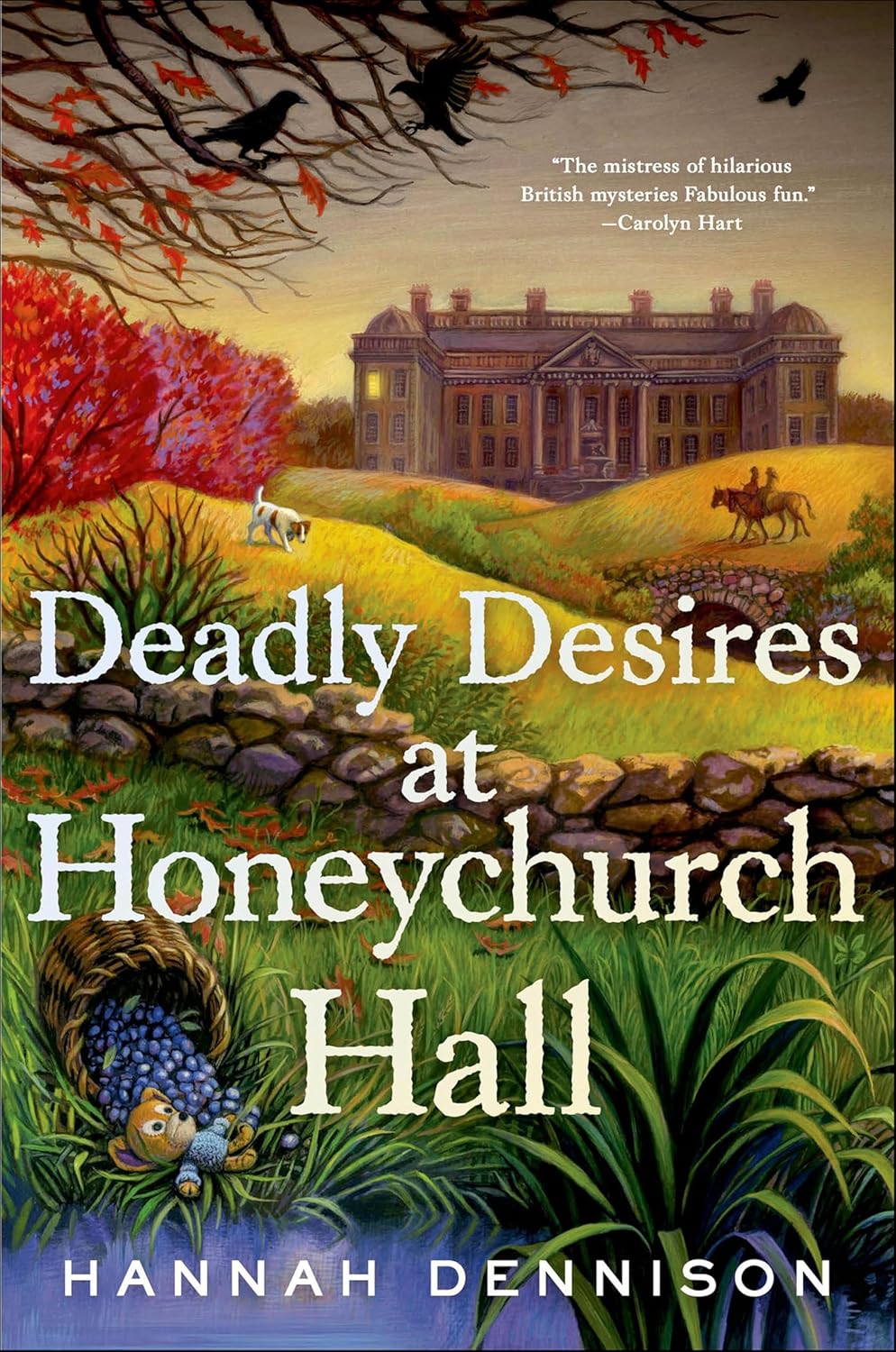 Deadly Desires at Honeychurch Hall by Hannah Dennison