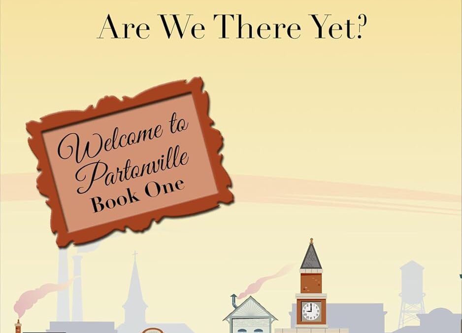 Dearest Dorothy, Are We There Yet?