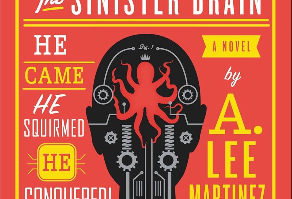 Emperor Mollusk Versus the Sinister Brain