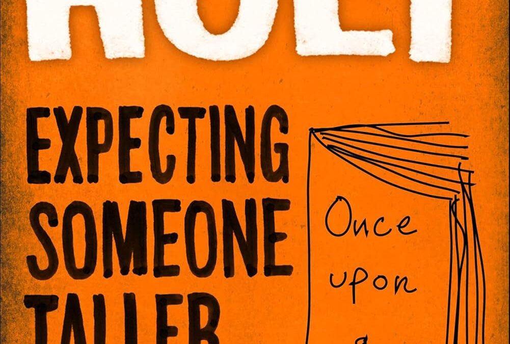 Expecting Someone Taller