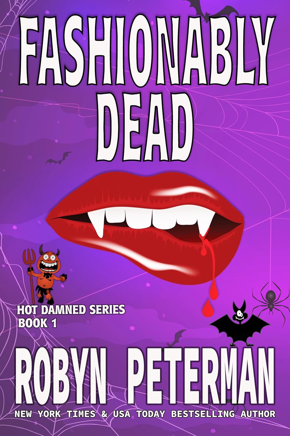 Fashionably Dead by Robyn Peterman
