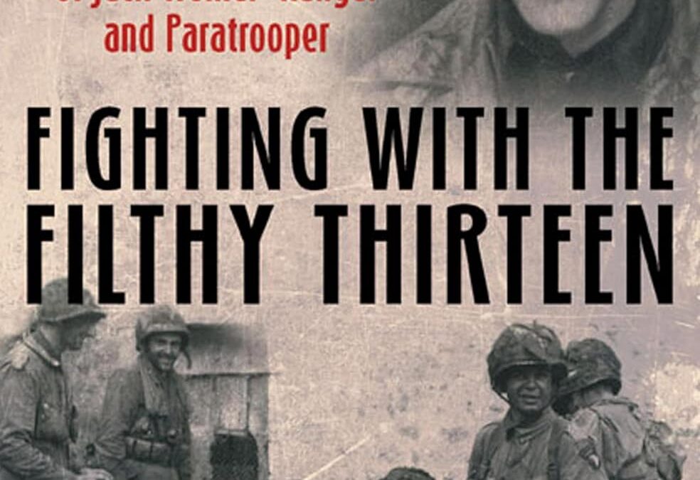 Fighting with the Filthy Thirteen
