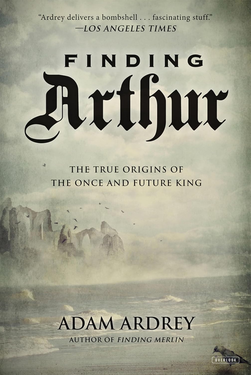 Finding Arthur by Adam Ardrey