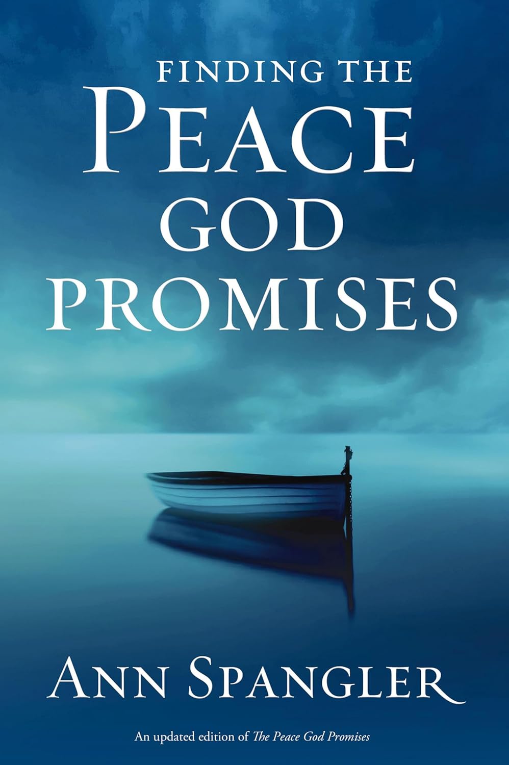 Finding the Peace God Promises by Ann Spangler