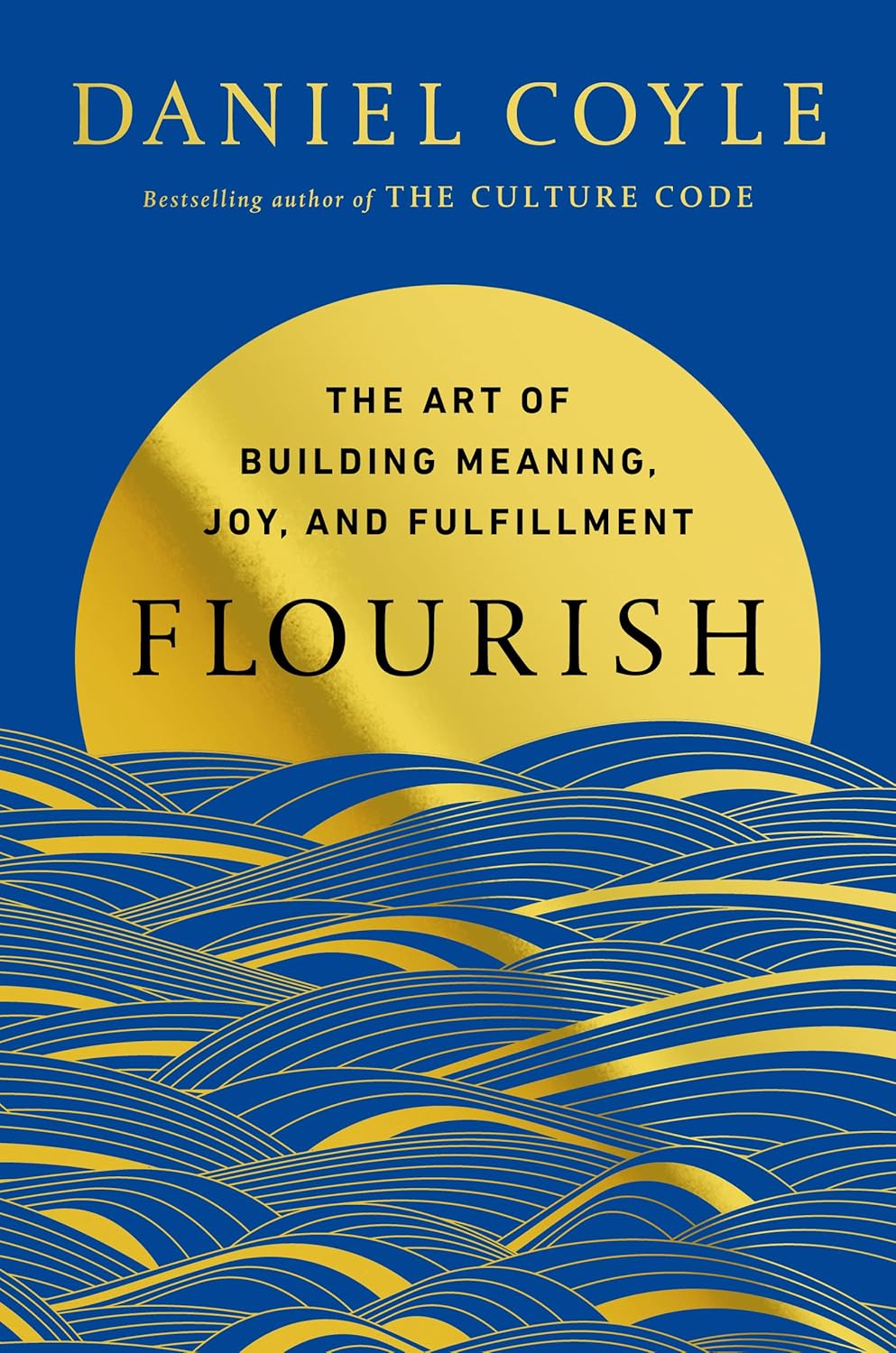 Flourish by Daniel Coyle
