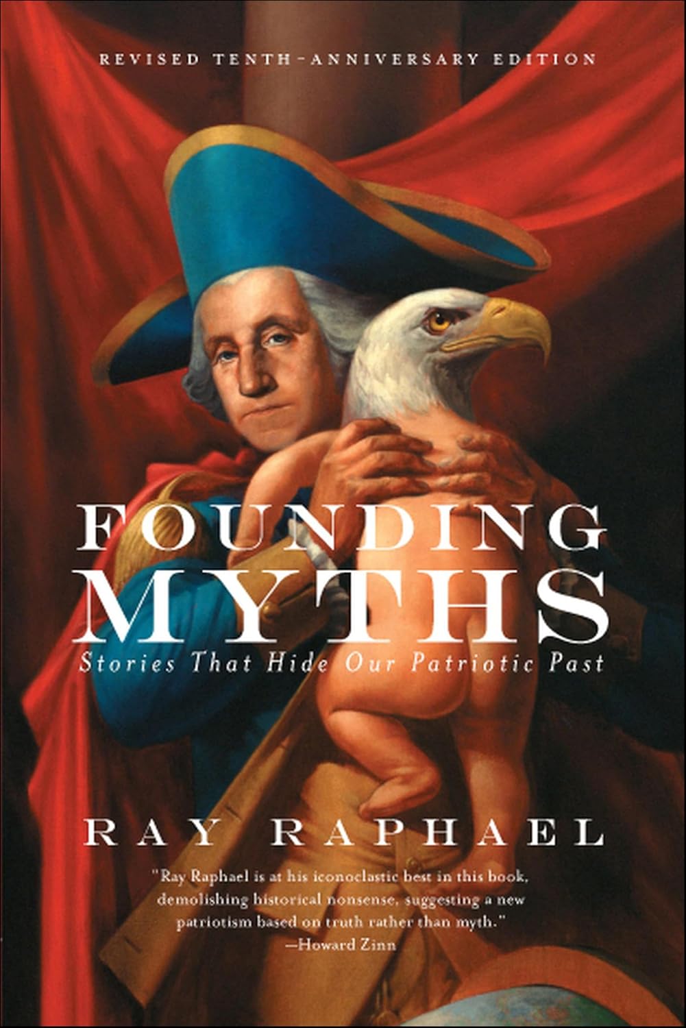 Founding Myths by Ray Raphael