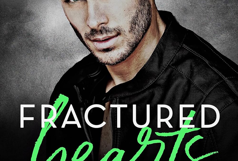Fractured Hearts