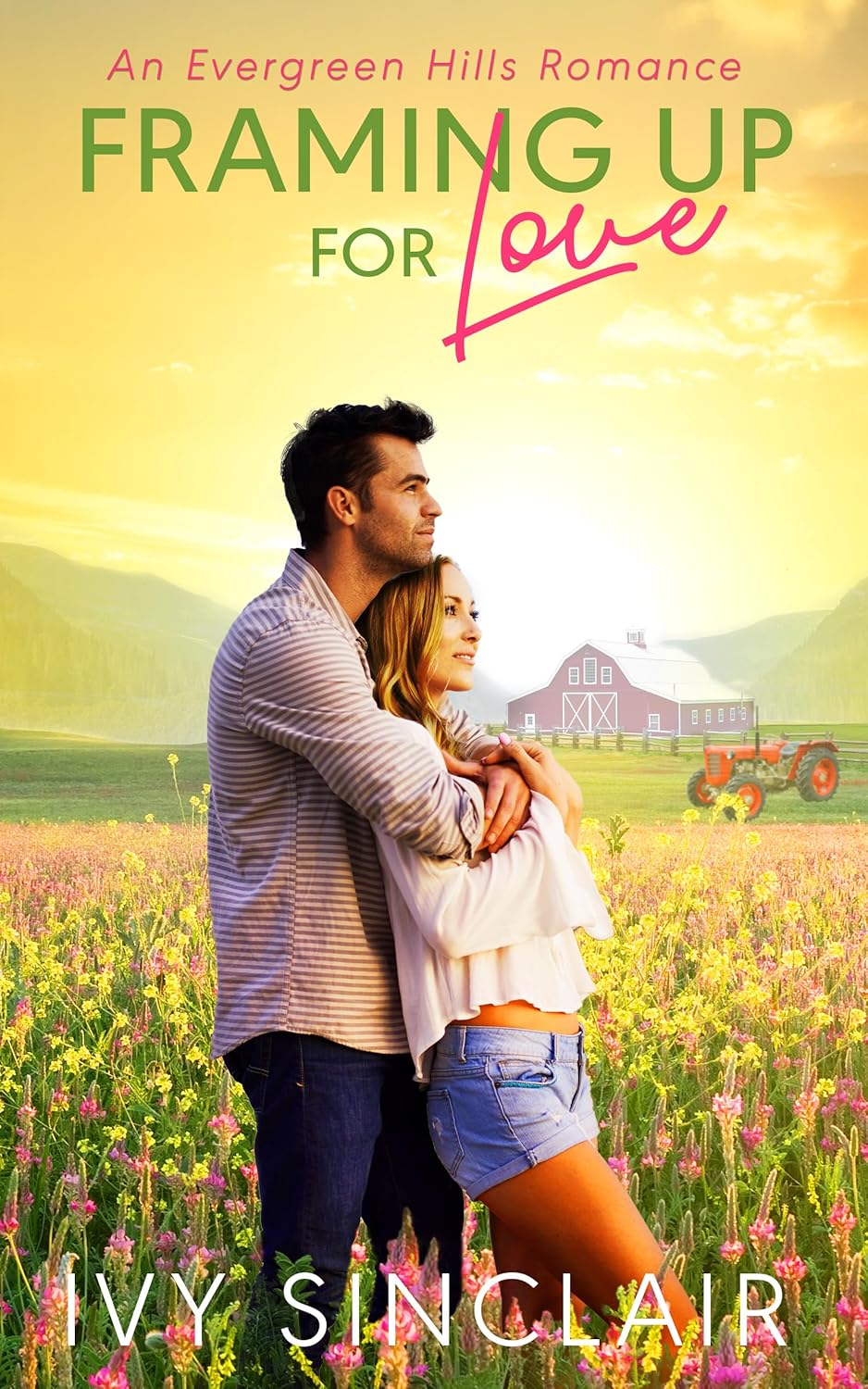 Framing Up for Love by Ivy Sinclair
