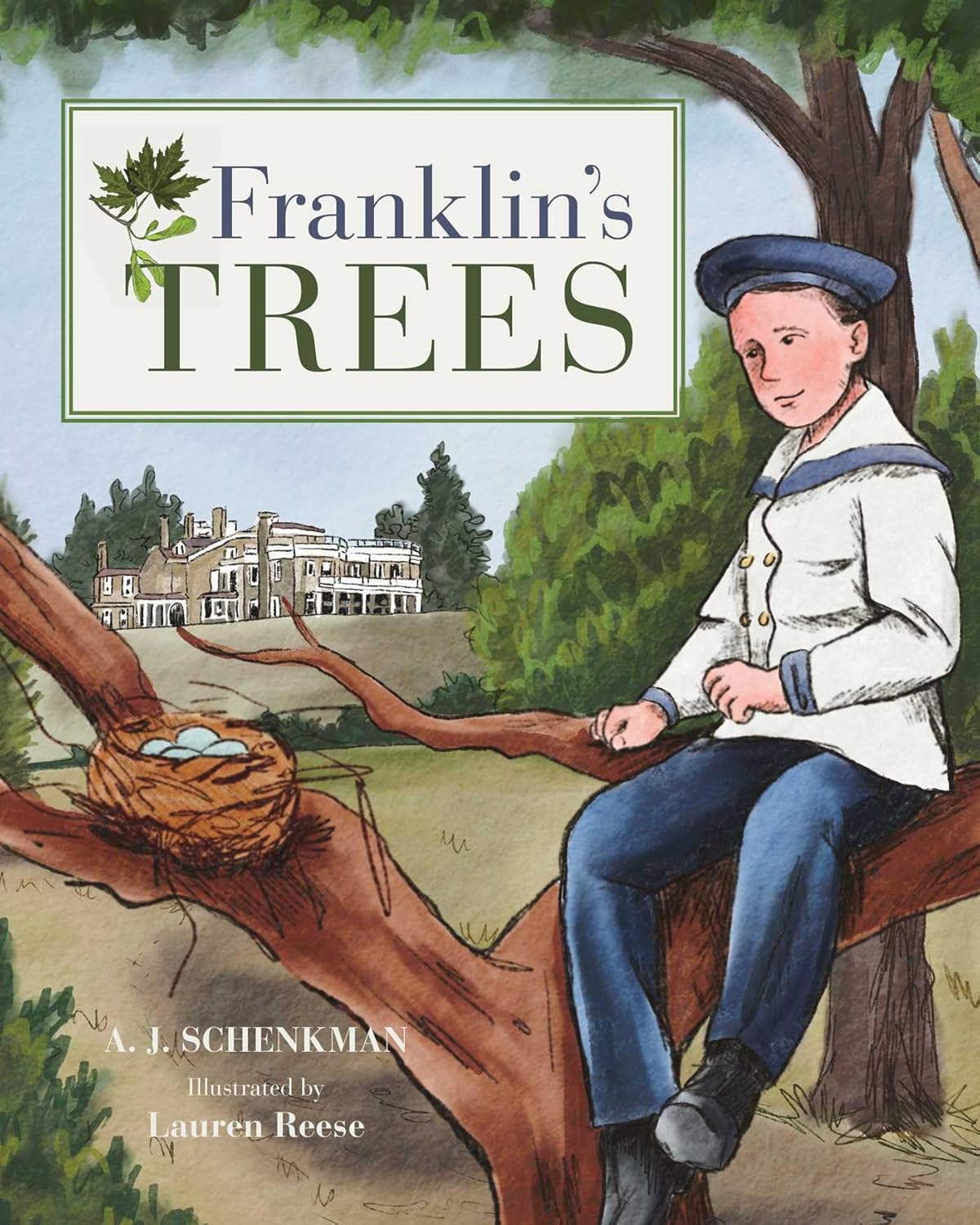 Franklin’s Trees by A.J. Schenkman