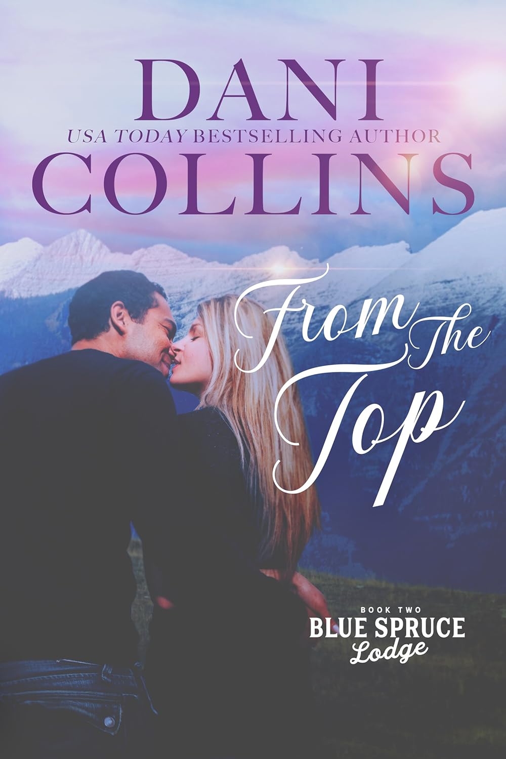 From the Top by Dani Collins