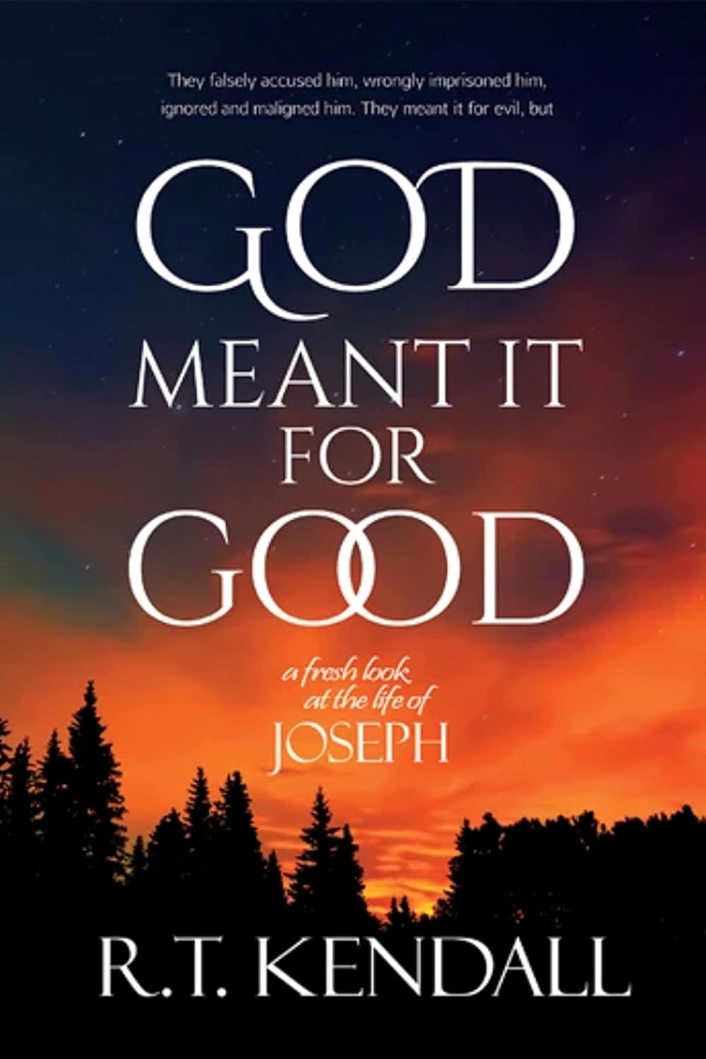 God Meant It for Good by R.T. Kendall