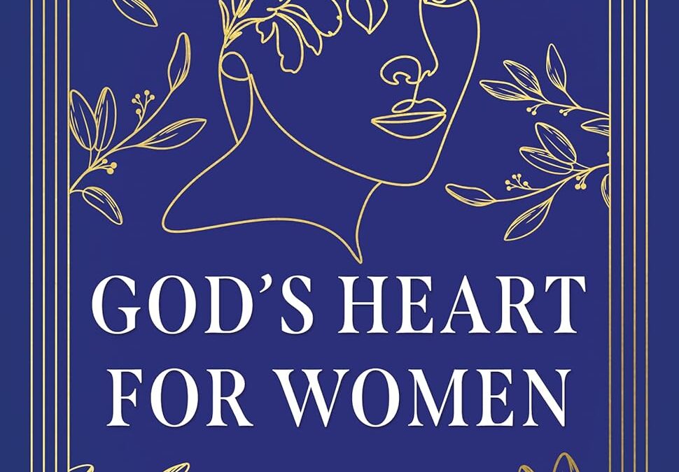 God’s Heart for Women