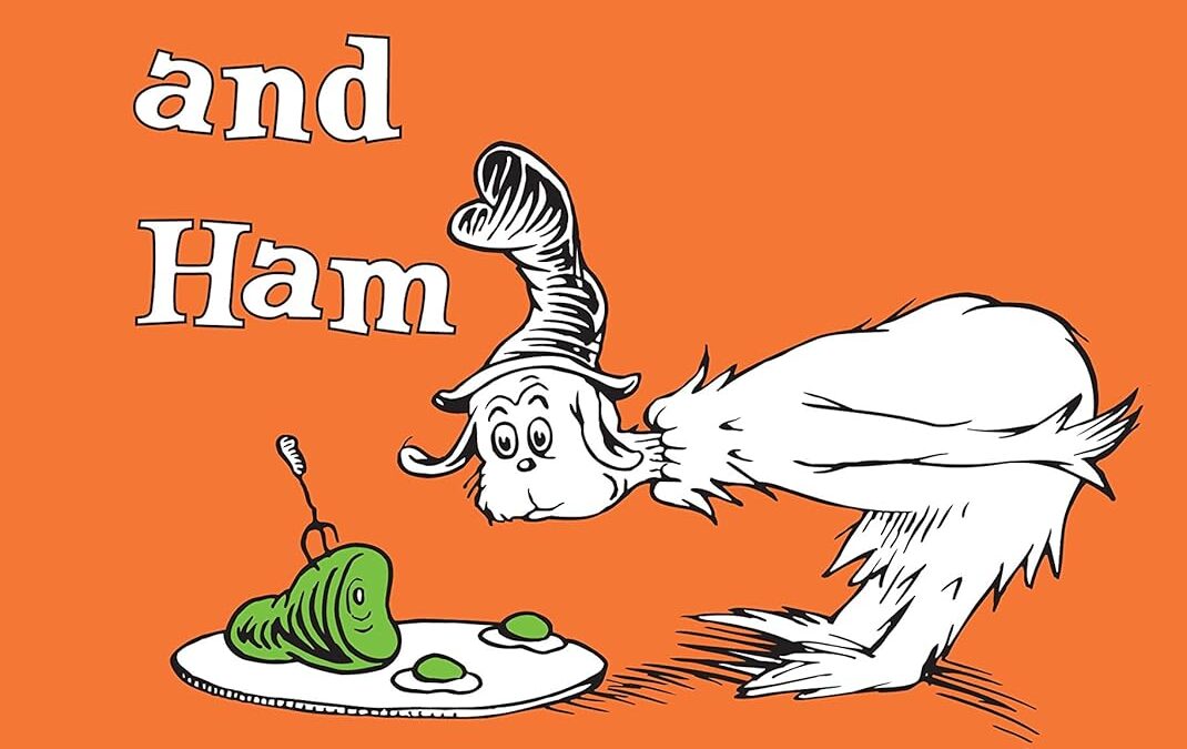 Green Eggs and Ham