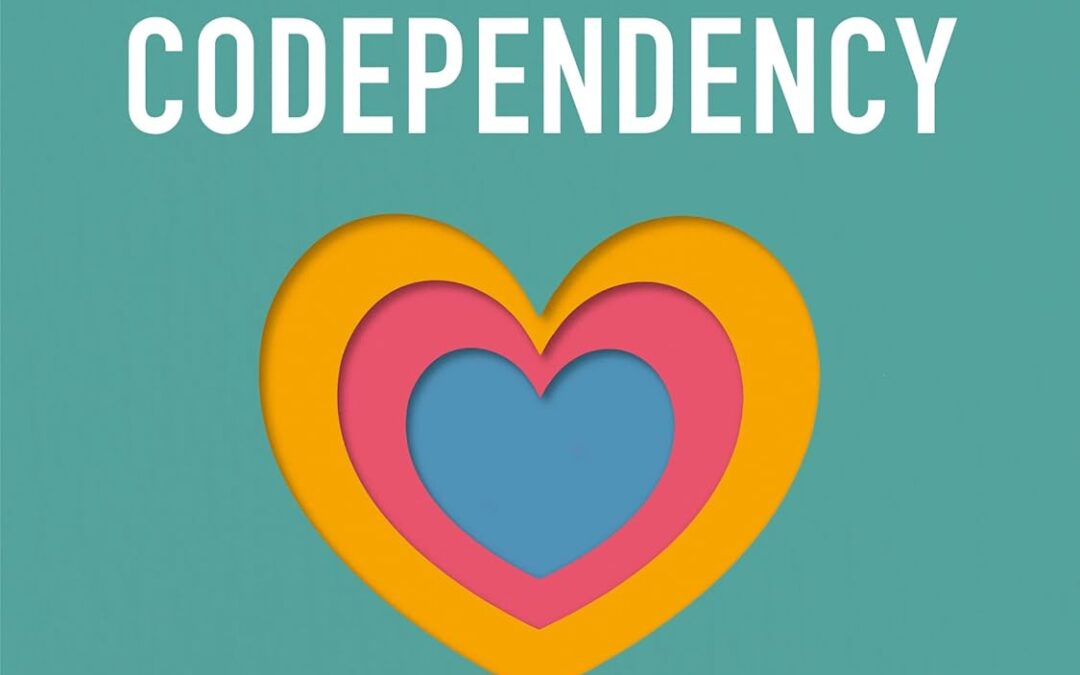 Healing from Codependency