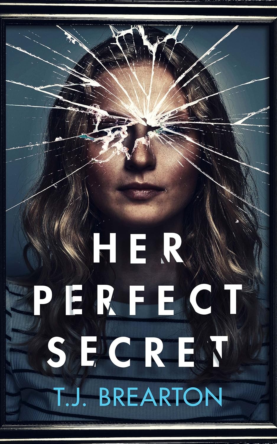 Her Perfect Secret by T.J. Brearton