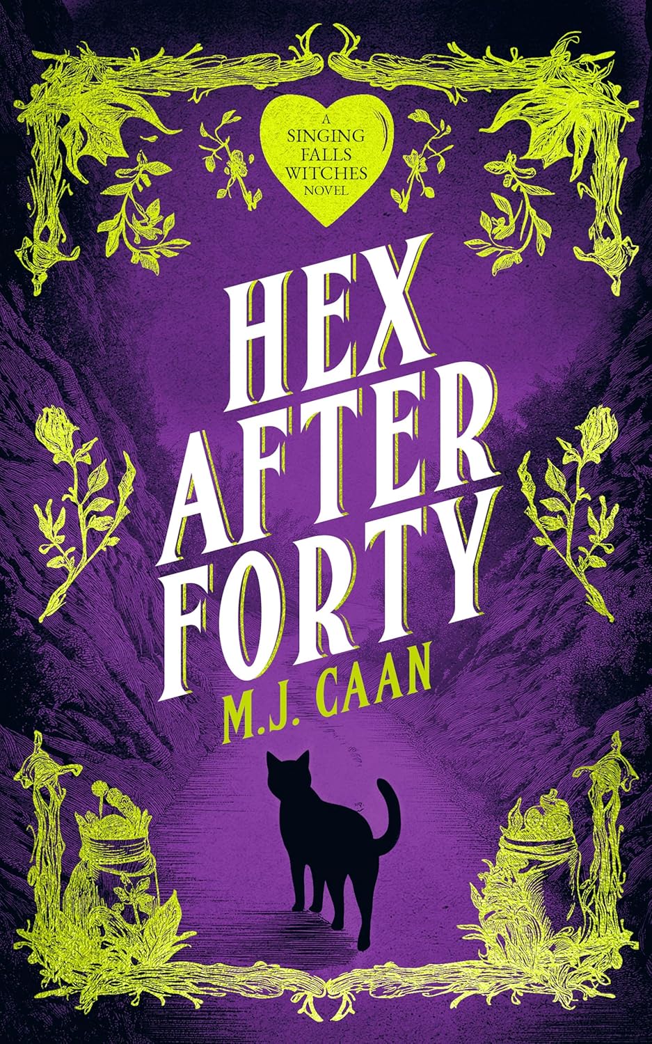 Hex After Forty by M.J. Caan