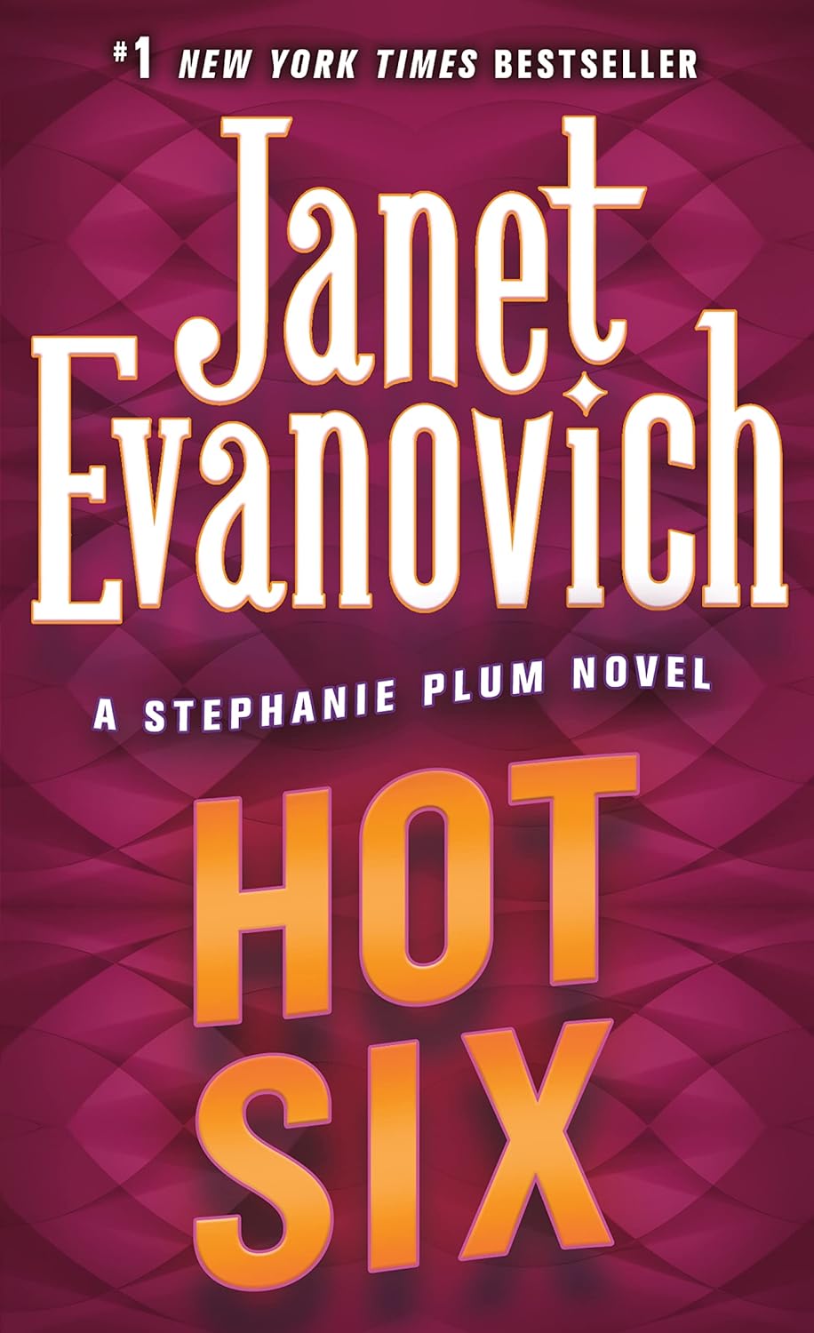 Hot Six by Janet Evanovich
