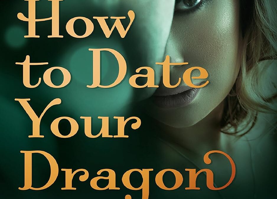 How to Date Your Dragon
