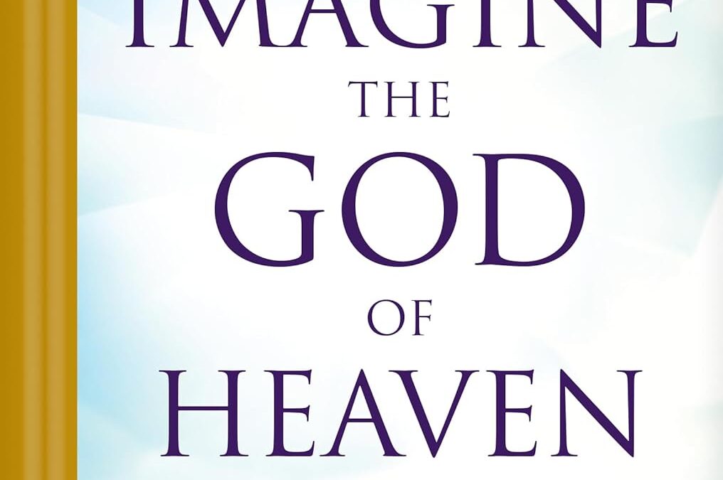 Imagine the God of Heaven Devotional