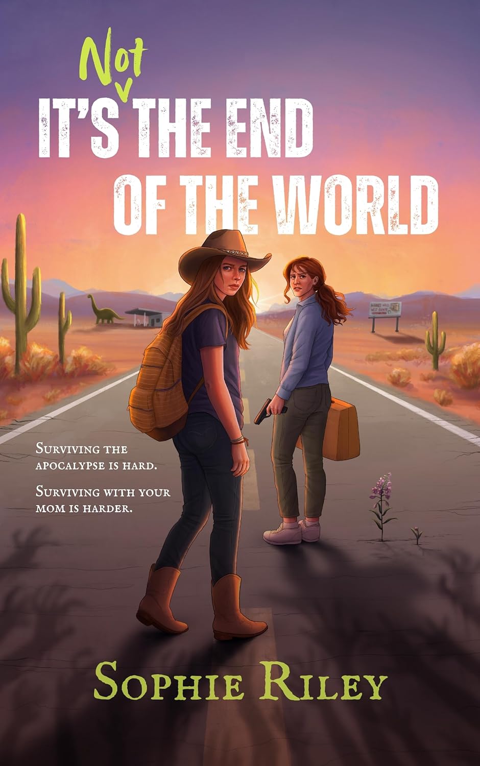 It’s Not the End of the World by Sophie Riley