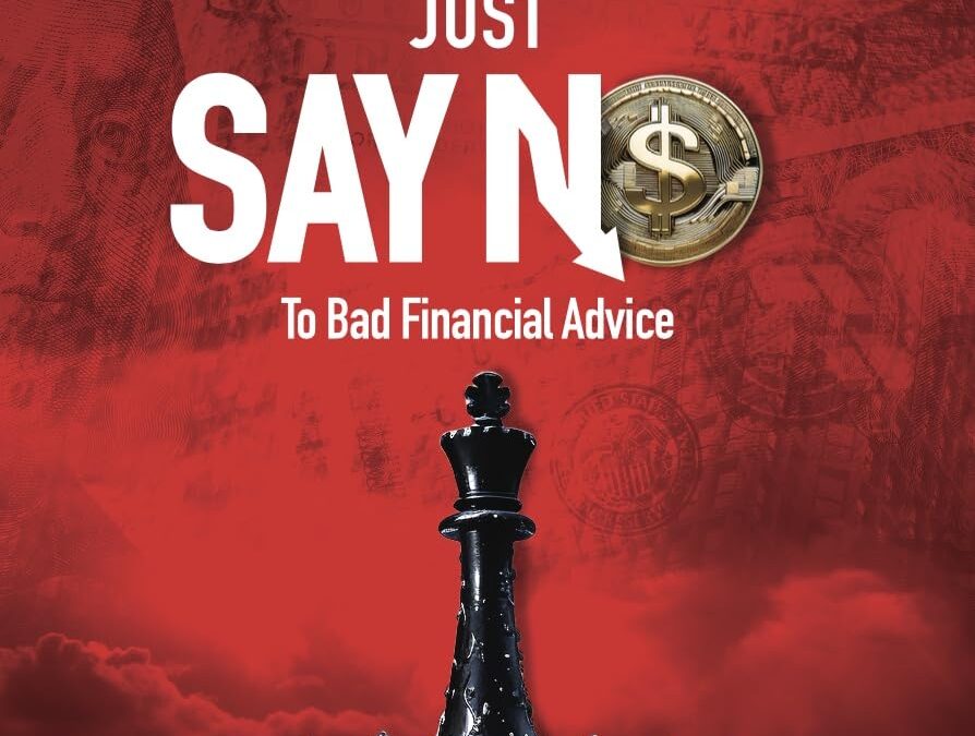 Just Say No to Bad Financial Advice
