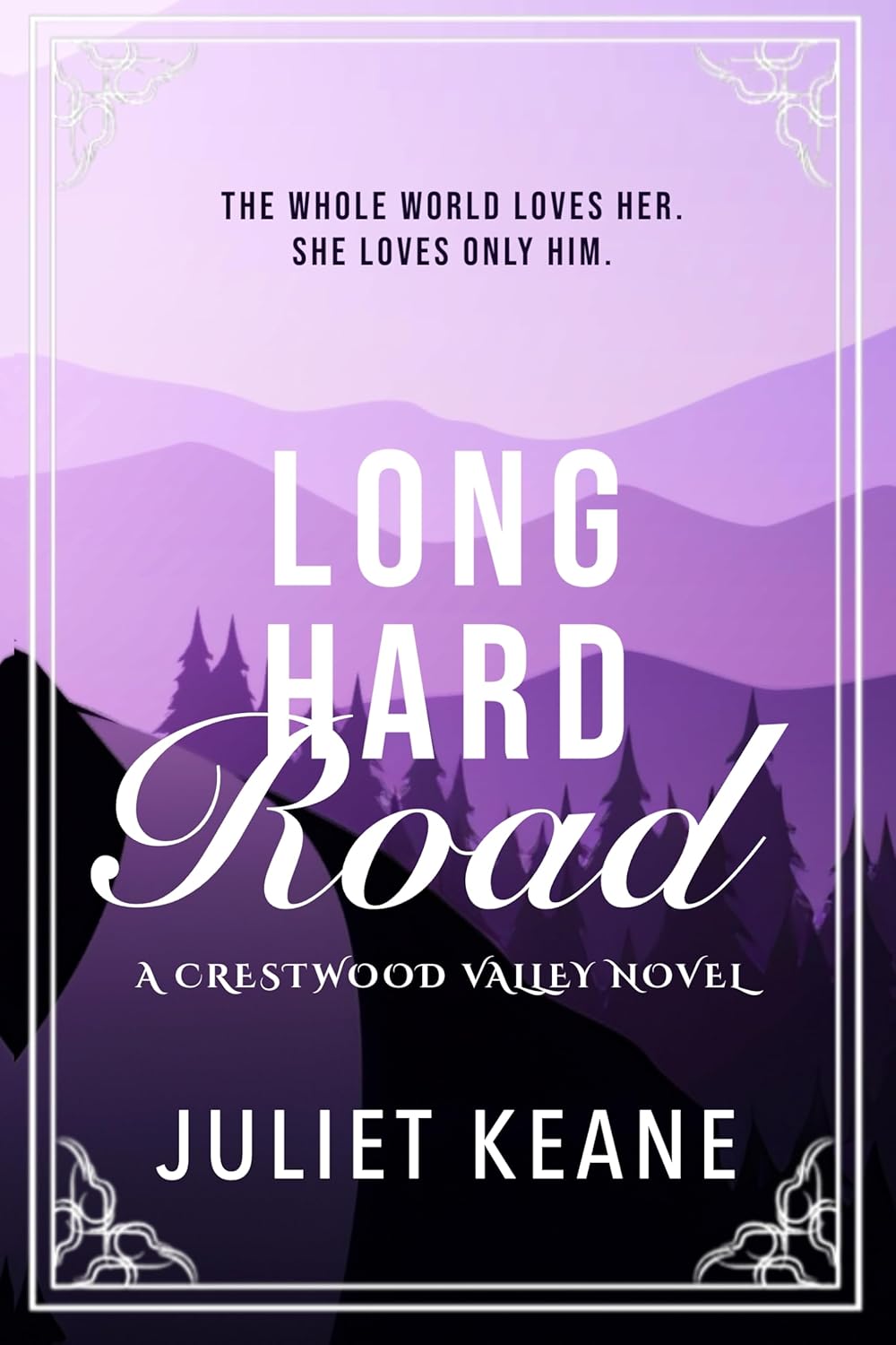 Long Hard Road by Juliet Keane