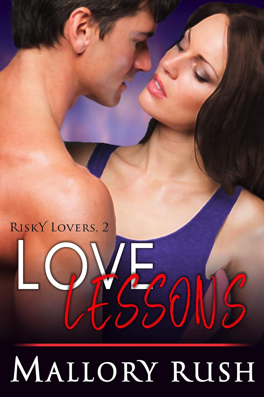 Love Lessons by Mallory Rush