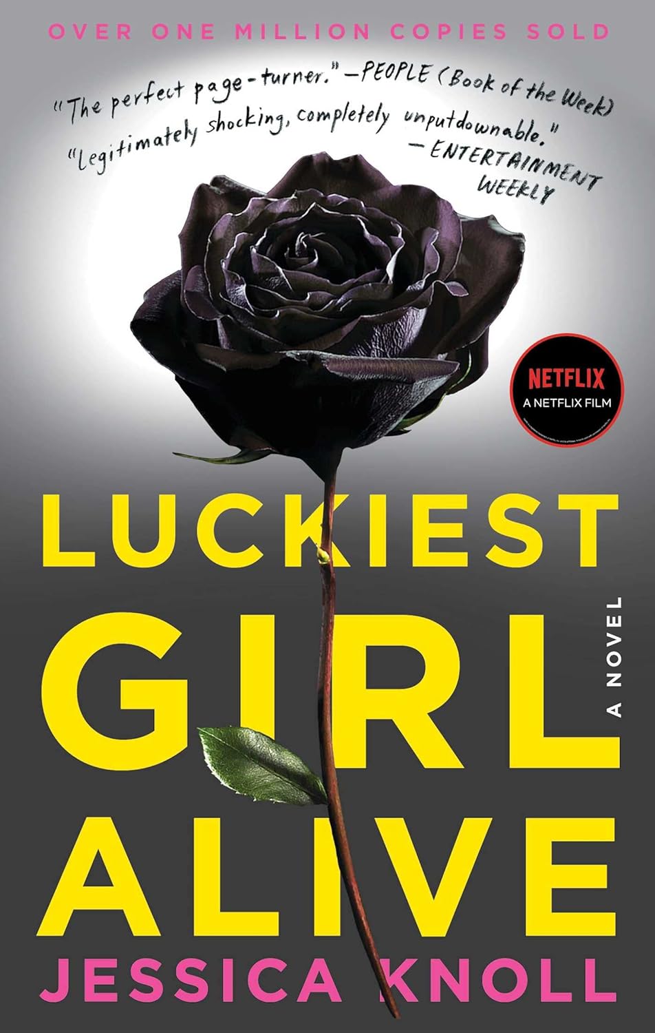Luckiest Girl Alive by Jessica Knoll