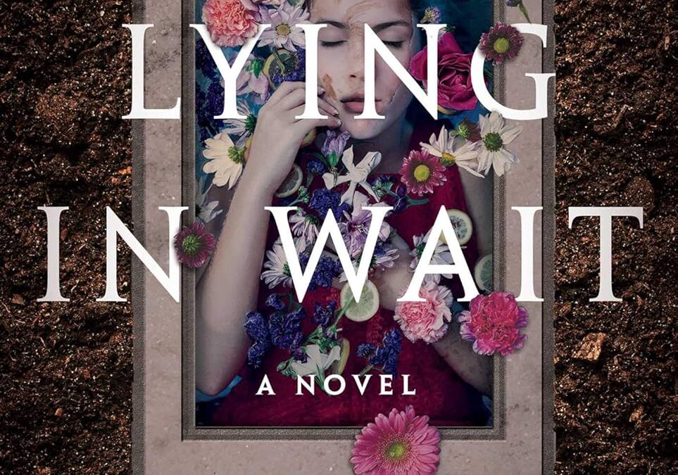 Lying in Wait
